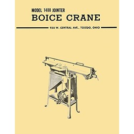 BOICE CRANE 1400 6 Inch Jointer Owner's Instructions and Parts Manual