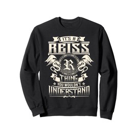 It's A REISS Thing You Wouldn't Understand Family Name Sweatshirt