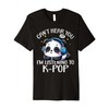 Can't Hear You I'm Listening Kpop Cute Panda K-Pop Kawaii