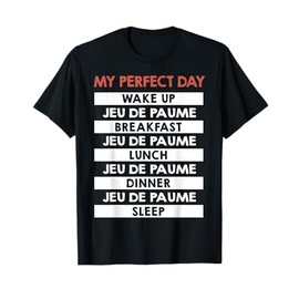 Jeu de paume My Perfect Day Player Day Routine T-Shirt