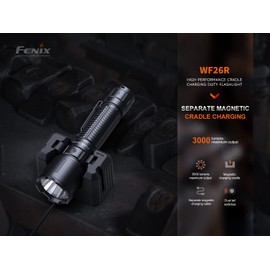 Fenix WF26R High-Performance Cradle Charging Duty Flashlight ** Canadian Edition