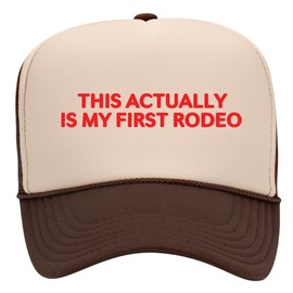 This Actually is My First Rodeo Trucker Hat | Vintage Cowboy Funny Country Western | Premium Foam Trucker Hat for Men & Women (US, Alpha, One Size, Brown/Tan)
