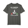Divertente Idea Regalo di Caccia Sarcastica per Cacciatore Maglietta