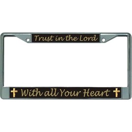 Trust in The Lord Chrome License Plate Frame