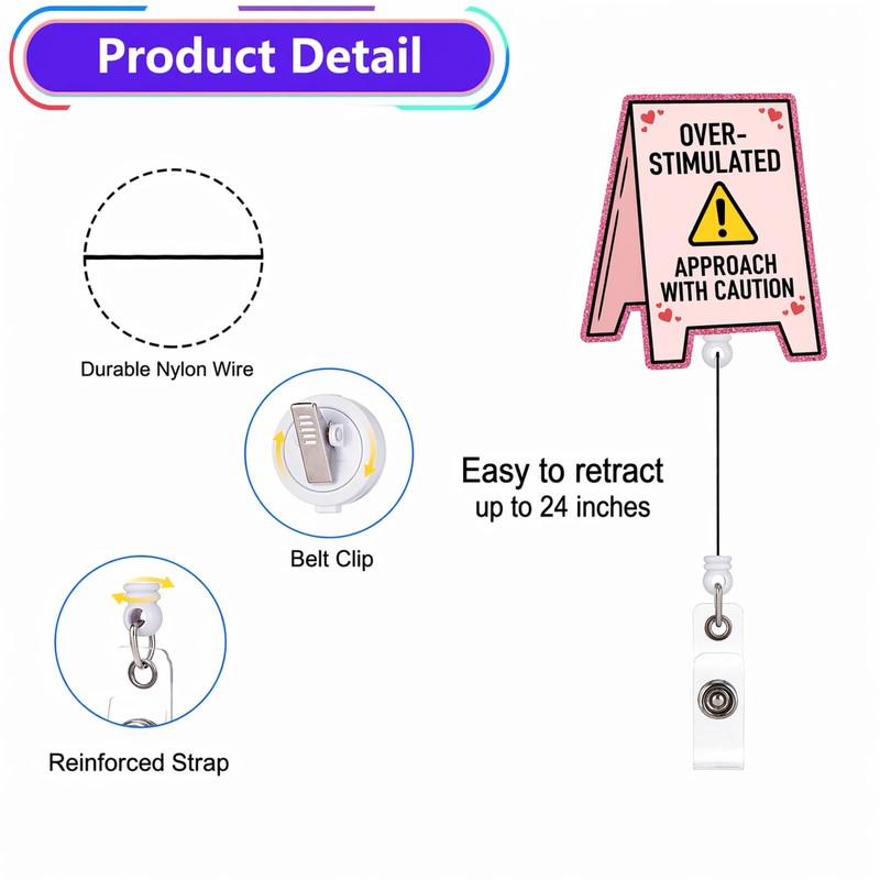Overstimulated Approach with Caution Badge Reel, Funny Nurse Acrylic Retractable