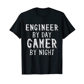 Engineer By Day Gamer By Night Best Gaming Engineering Gamer T-Shirt