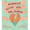 Somebody Loves You, Mr. Hatch
