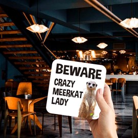 CS061 Beware Crazy Meerkat Lady Novelty Funny Coffee Tea Drink Gift Glossy MDF Wooden Coaster