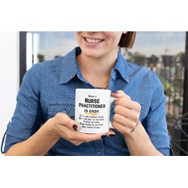 Casitika Being a Nurse Practitioner Is Easy 11oz Mug. Gifts for Co-workers. Present Idea for Office Jobs and the Workplace. Ideal for Work Promotions or Friend's Birthday.