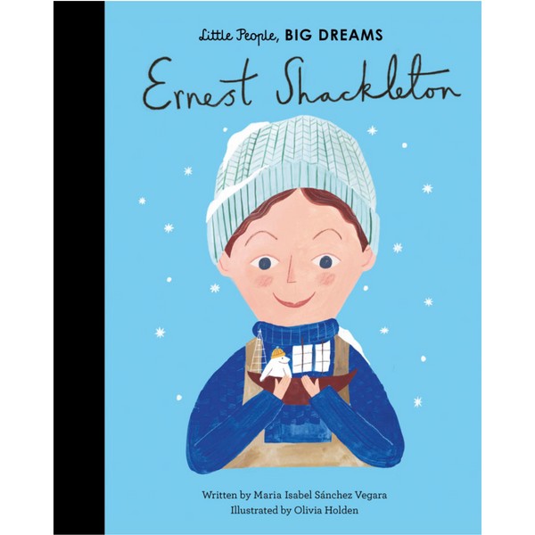 Allen & Unwin Little People, Big Dreams - Ernest Shackleton