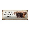 Ontrada Blechschild 27x10cm gewölbt holländisch Hier Waak ik Boxer Hund