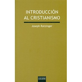 Introducción al cristianismo: Lecciones sobre el credo apostólico