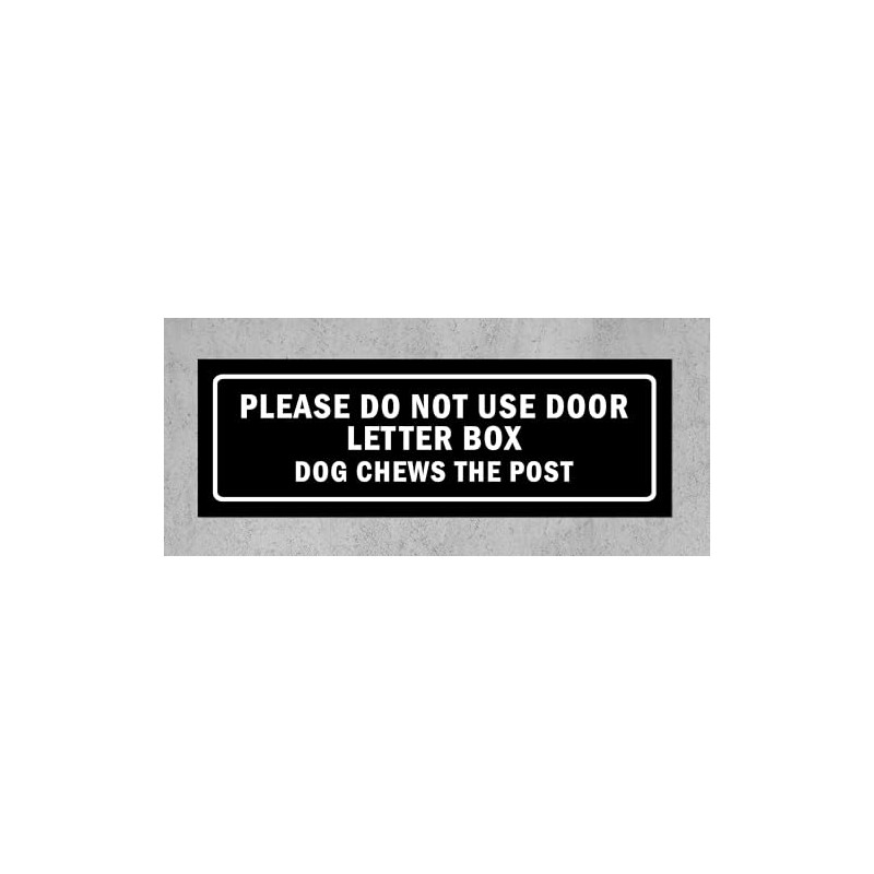 Please do not use door letter box, dog chews the