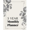5 Year Monthly Planner: Schedule Organizer and Appointment Notebook (Floral