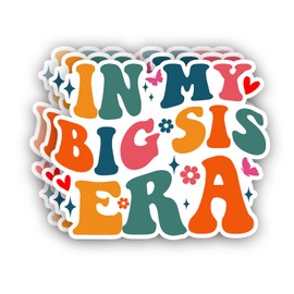 (3Pcs) in My Big Sis Era Sticker Funny Sayings Humorous Quotes Sibling Best Sis Promoted Annoucement Vinyl Decal for Tumbler Laptop Kindle Water Bottles Books Phone -Size 3x2.5 Inch