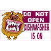 StickerTalk Do Not Open Dishwasher is On Magnet, 5 inches