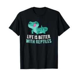 Funny Lizard and Gecko Gifts Life Is Better With Reptiles Bearded Dragon Lizards Reptiles T-Shirt