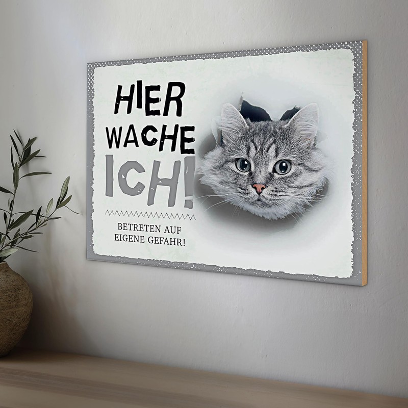 Lustiges Holzschild | Hier wache ich | Katze | Betreten