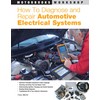 How to Diagnose and Repair Automotive Electrical Systems