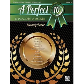 A Perfect 10, Bk 2: 10 Piano Solos in 10 Styles
