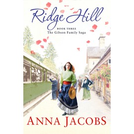 Ridge Hill: Book Three in the beautifully heartwarming Gibson Family Saga (Gibson Saga)