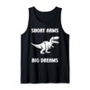 Simple tyrannosaurus dinosaur Funny quote short arms t-rex Tank Top