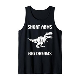 Simple tyrannosaurus dinosaur Funny quote short arms t-rex Tank Top