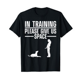 Dog Training Art For Men Women Puppy Agility Dog Trainer T-Shirt