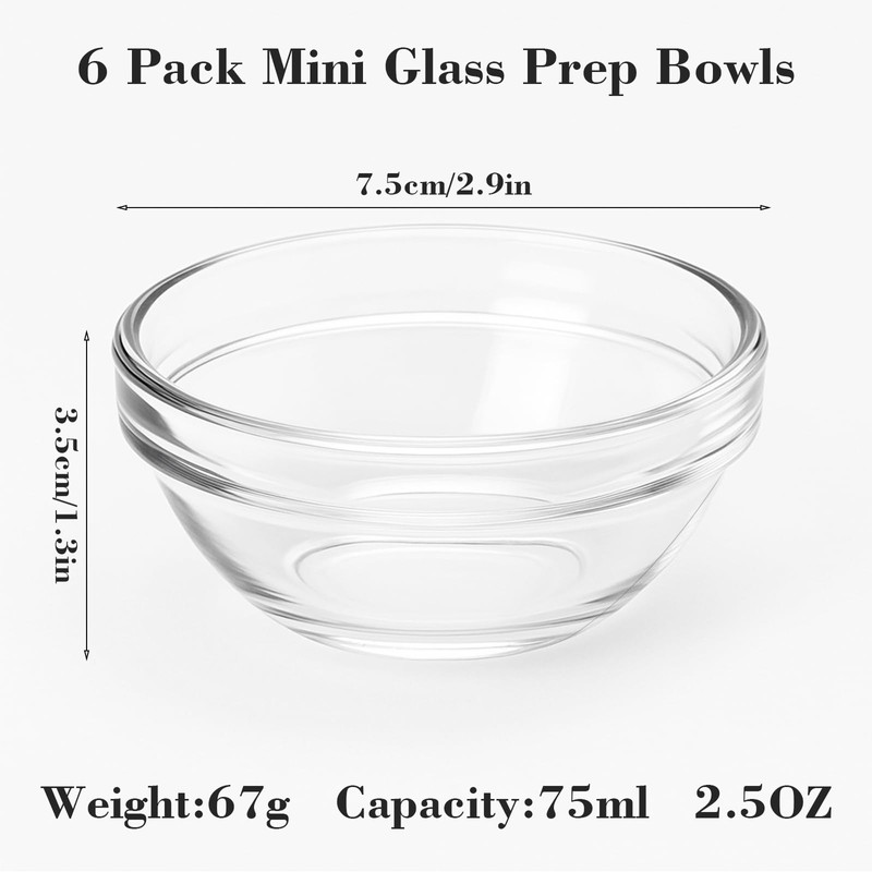 6 Pack Small Glass Bowls,Mini Glass Prep Bowls,2.5oz Small Ramekins,Stackable