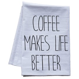 Coffee Makes Life Better Premium Kitchen Towel - Extra large flour sack tea towel, dish towel, Coffee themed gifts for the kitchen - Made in the USA