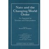 NATO and the Changing World Order: An Appraisal by Scholars