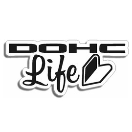 DOHC Life VTEC JDM Style Decal Sticker Custom Die-Cut Vinyl Turbo Lowered Hella Drift Illest Import
