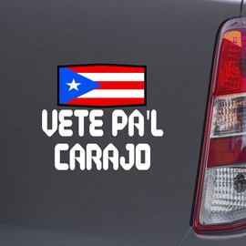 Custom Brother - VETE PA'L CARAJO Puerto Rico Puerto Rican White Color Car Laptop Wall Bumper Decal Sticker, DesD57