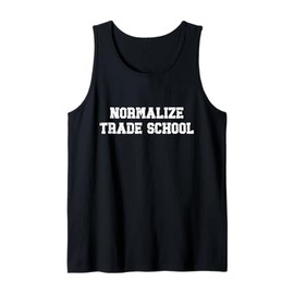 Normalize Trade School Skilled Retro Vintage Trade Tank Top