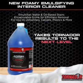 Tornador Foamy Auto Interior Foam Concentrate 1 Gallon | Heavy-Duty Foaming Cleaner | Emulsifies Oil and Water-Based Stains | For Upholstery, Carpet, Rubber, Vinyl | Use with Tornador Foam Gun