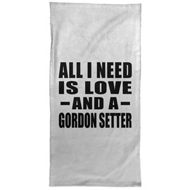 Designsify Gifts, All I Need is Love and A Gordon Setter, Hand Towel 15x30 inch Soft Tea Dish Cloth for Kitchen Bath, for Birthday Anniversary Mom Dad Parents Fathers Mothers Day Party, to Men Women