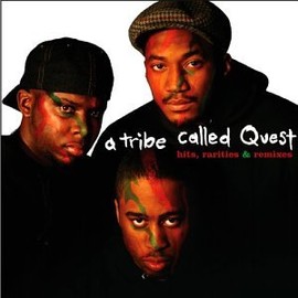 Hits Rarities & Remixes [Vinyl] by A Tribe Called Quest [Vinyl]