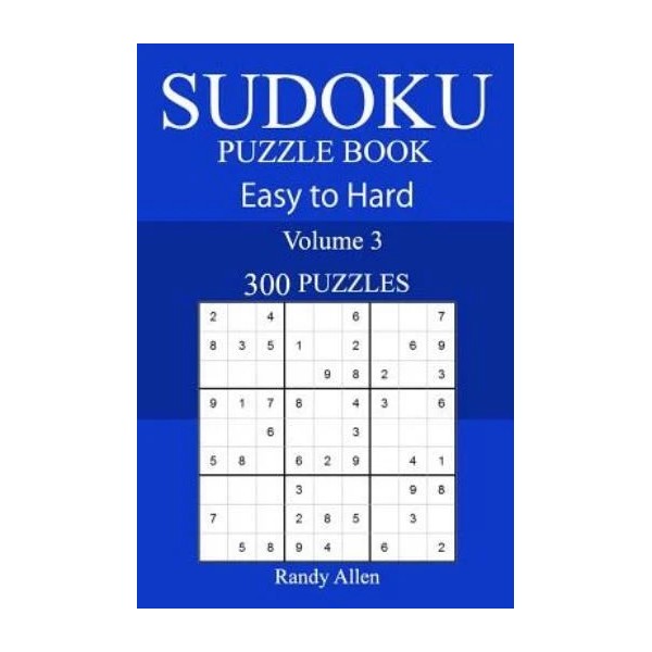 300 Easy To Hard Sudoku Puzzle Book