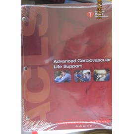 Advanced Cardiovascular Life Support (ACLS) Instructor Manual