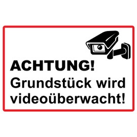 Grundstück wird videoüberwacht Sign 30 x 20 cm Sign 3 mm Sturdy Hard Foam Board