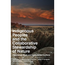 Indigenous Peoples and the Collaborative Stewardship of Nature