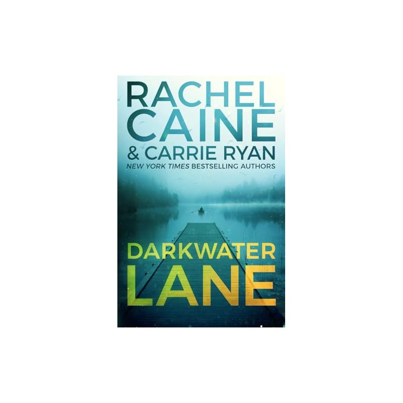 Darkwater Lane: (Stillhouse Lake, Book 7)