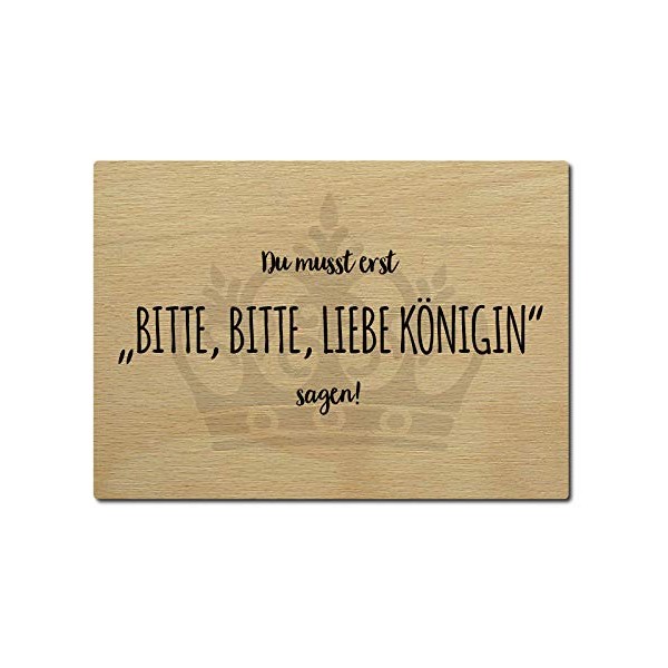 LUXECARDS Wooden Postcard "Du muss Erst Bitte Bitte Liebe KÖNIGIN"