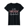 Sarcastic Bridesmaid Funny Group Matching Bachelorette Party T-Shirt