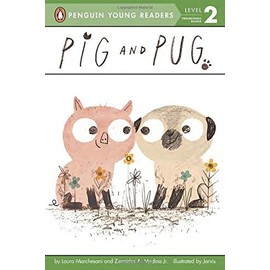 Pig and Pug (Penguin Young Readers, L2) by Marchesani, Laura, Medina Jr., Zenaides A. (2015) Paperback