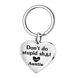 Funny Gifts for Nephew Niece From Aunt Don't Do Stupid Sh*t Love Auntie Keychain For Teenage Teen Boys Girls Mother's Day Father's Day Graduation Valentine Birthday Christmas Gag Gifts from Aunt