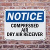 Compressed Air Dry Air Receiver OSHA Notice Rigid Plastic Sign