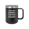 Rogue River Tactical 15oz Wake Up Excellence Sarcastic Funny Heavy