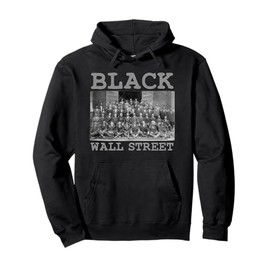 African American Business Black History Black Wall Street Pullover Hoodie