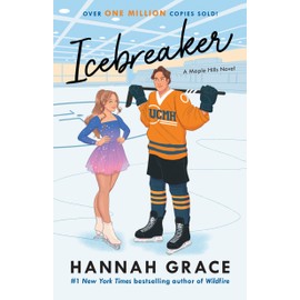 Icebreaker: A Novel (The Maple Hills Series)